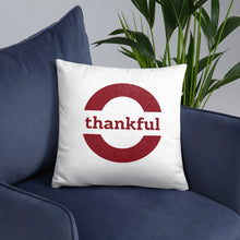 Load image into Gallery viewer, Thankful pillow
