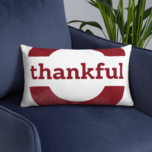Load image into Gallery viewer, Thankful pillow
