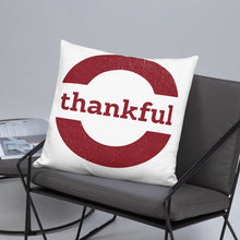 Load image into Gallery viewer, Thankful pillow