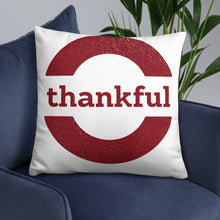 Load image into Gallery viewer, Thankful pillow