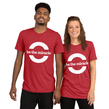 Load image into Gallery viewer, Be the Miracle