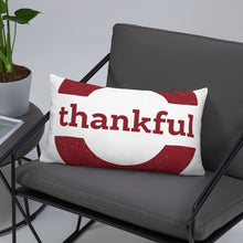 Load image into Gallery viewer, Thankful pillow

